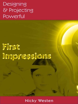 cover image of Designing & Projecting Powerful First Impressions